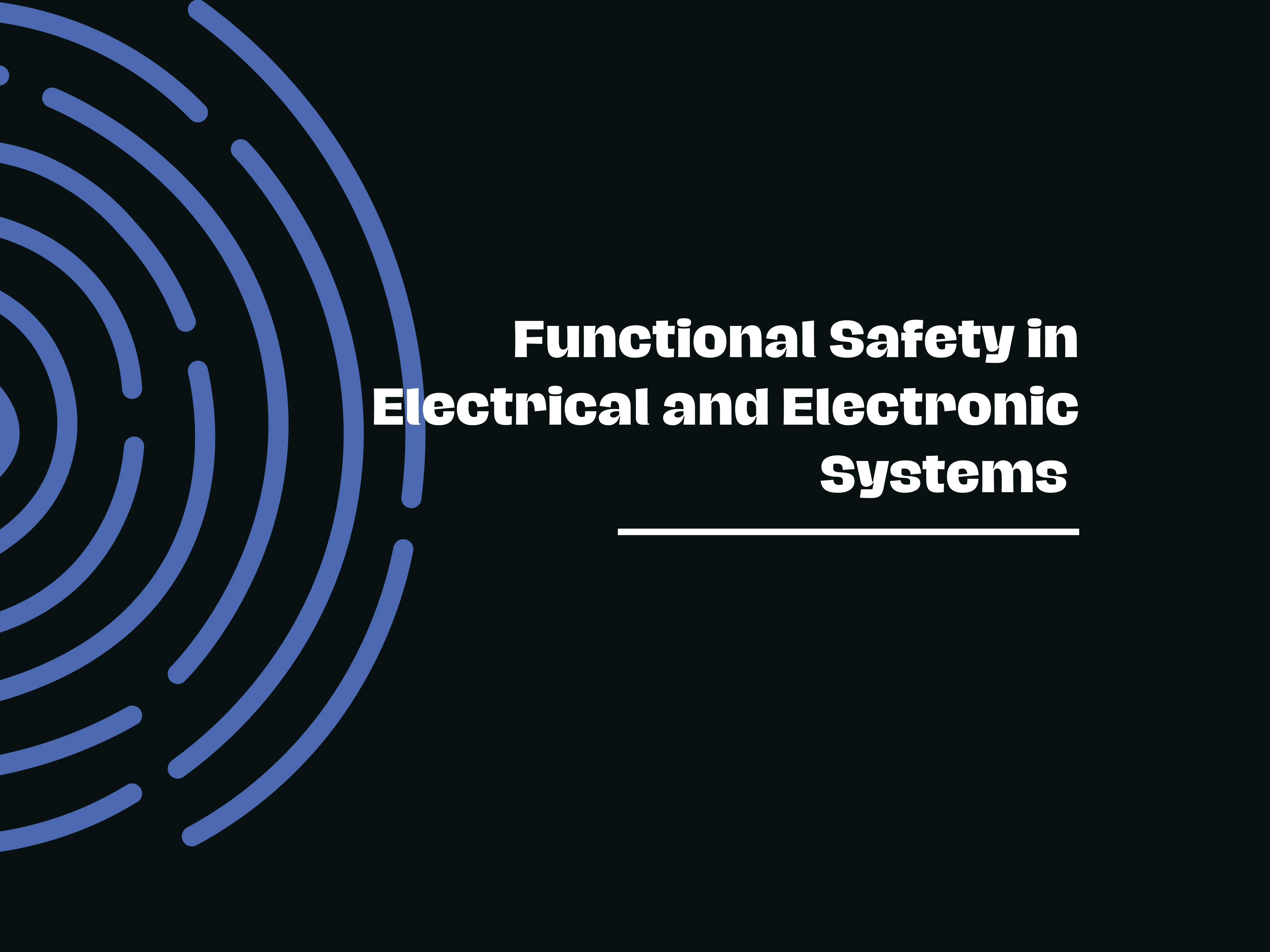 Functional Safety in Electrical and Electronic Systems (2)