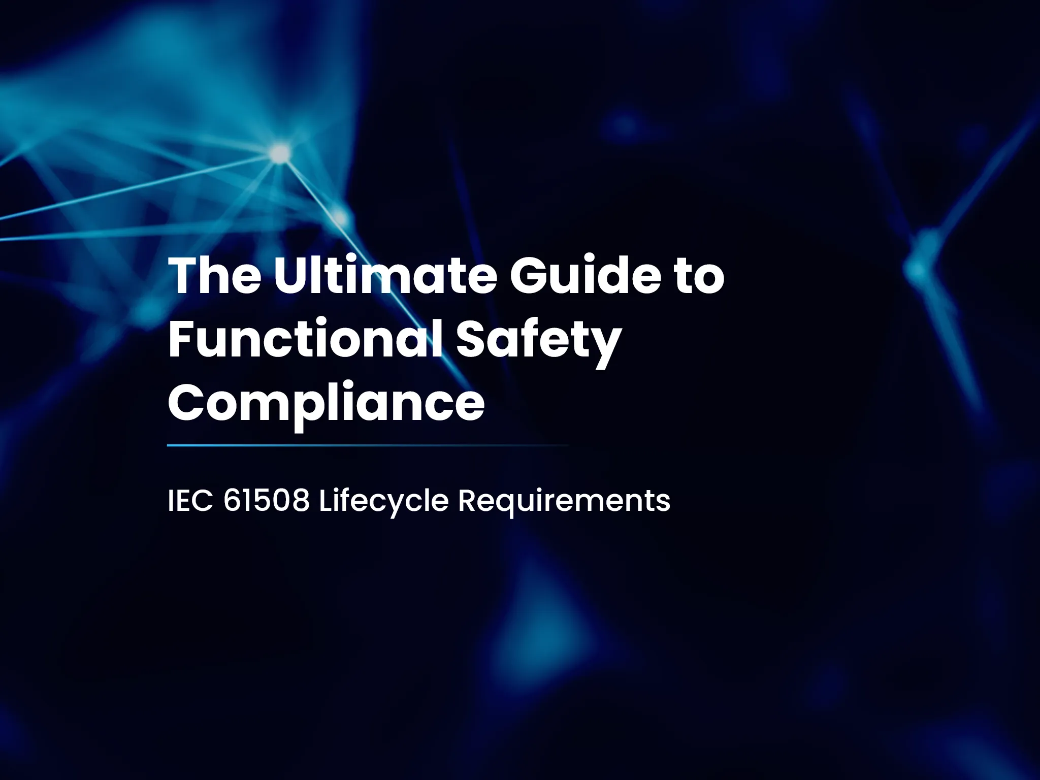The Ultimate Guide to Functional Safety Compliance